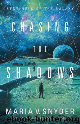 Chasing the Shadows by Maria V. Snyder