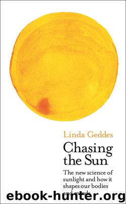 Chasing the Sun by Linda Geddes