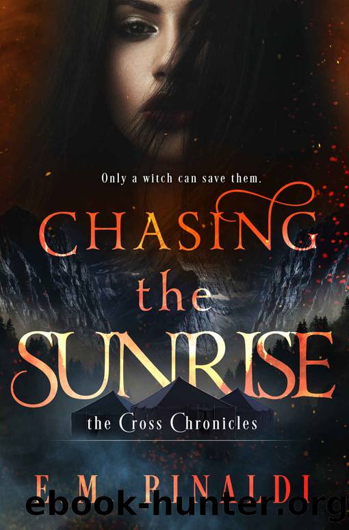 Chasing the Sunrise by E M Rinaldi