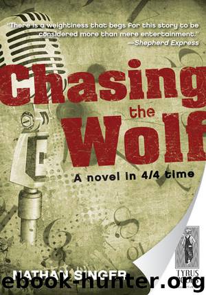 Chasing the Wolf by Nathan Singer