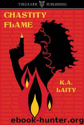 Chastity Flame by K. A. Laity