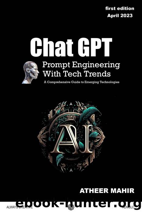 Chat GPT Prompt Engineering With Tech trends by ATHEER Mahir