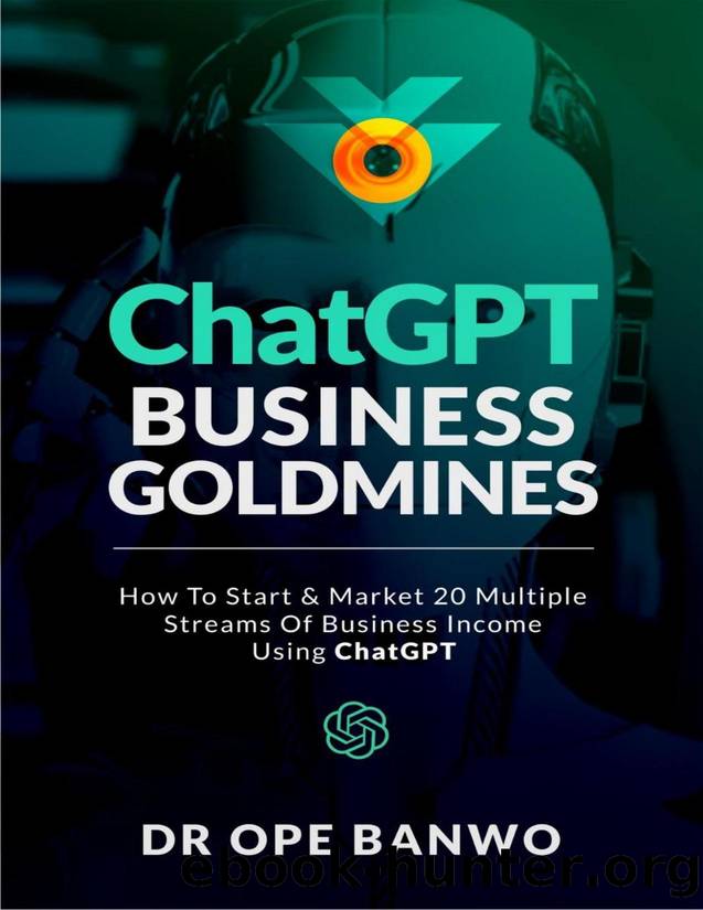 ChatGPT Business Goldmines by Dr. Ope Banwo