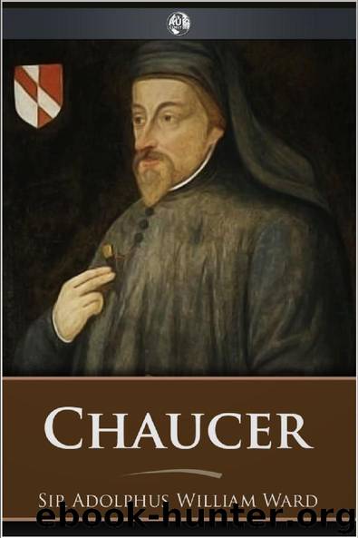 Chaucer by Adolphus William Ward