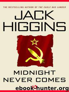 Chavasse 4 - Midnight Never Comes by Jack Higgins