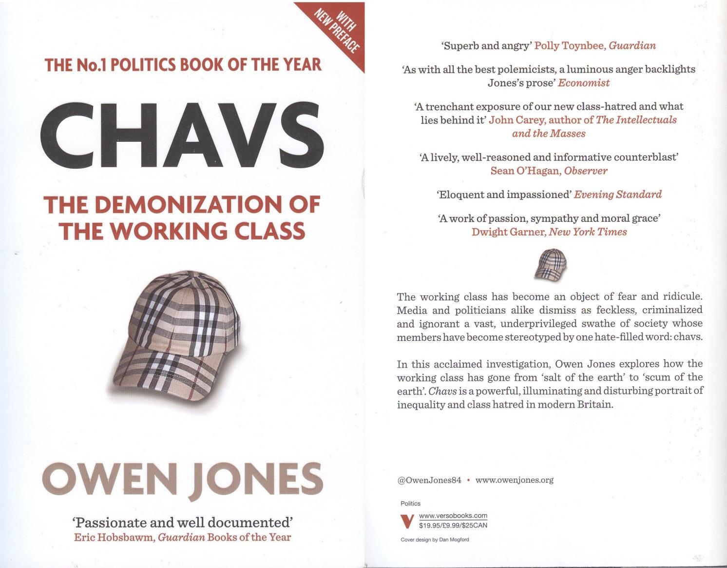 Chavs: The Demonization of the Working Class by Owen Jones