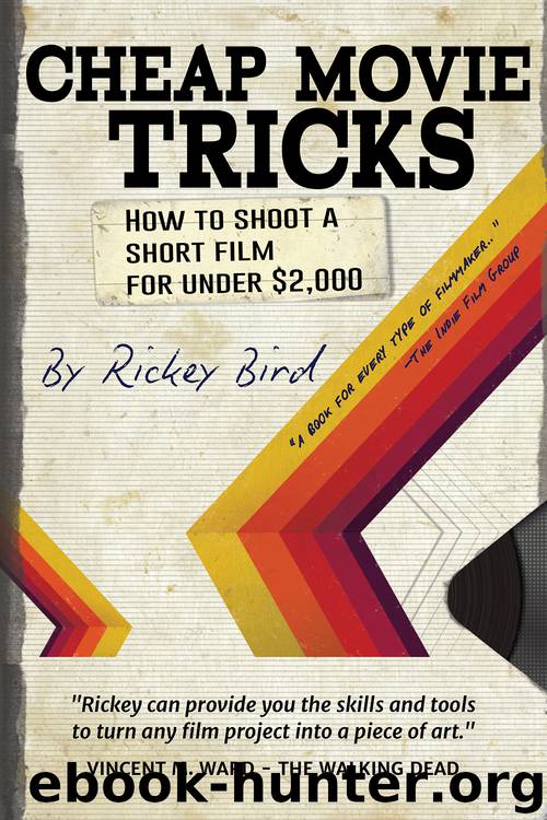 Cheap Movie Tricks by Rickey Bird