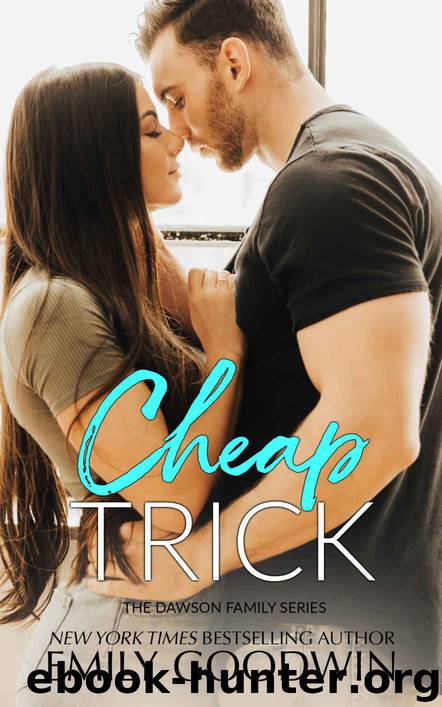 Cheap Trick: A Dawson Family Novel by Goodwin Emily