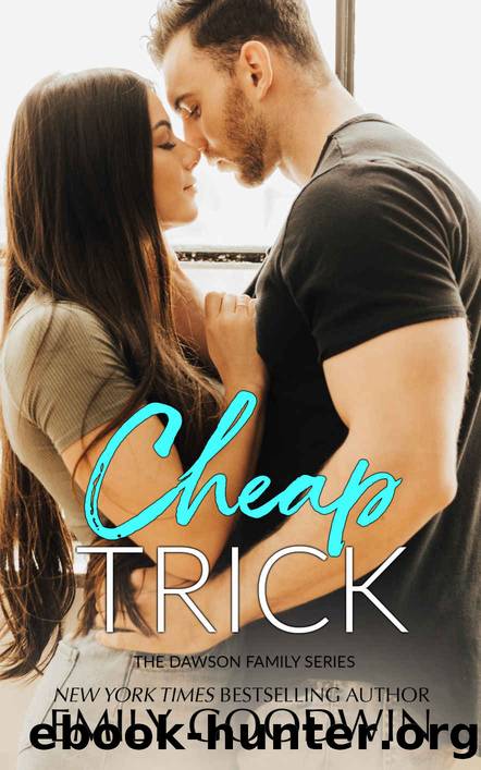 Cheap Trick_A Dawson Family Novel by Emily Goodwin