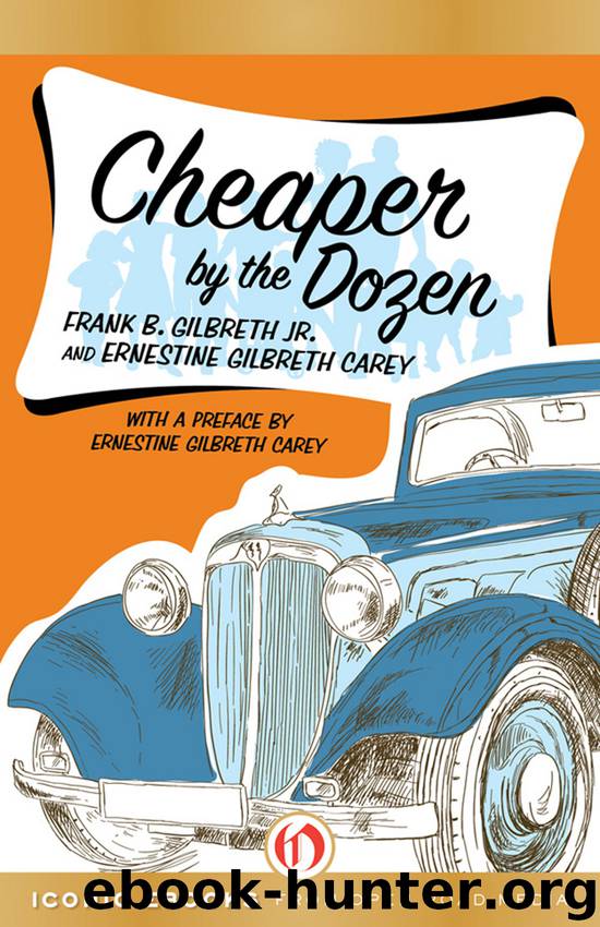 Cheaper by the Dozen by Frank B. Gilbreth