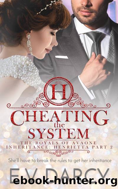 Cheating the System by E.V. Darcy