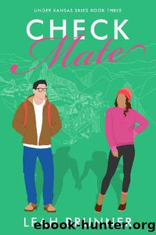 Check Mate : A Sweet Enemies to Lovers RomCom (Under Kansas Skies Book 3) by Leah Brunner