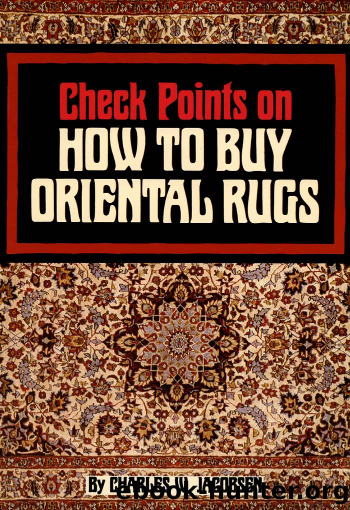 Check Points on How to Buy Oriental Rugs by Charles Jacobsen