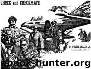 Check and Checkmate by Walter M. Miller