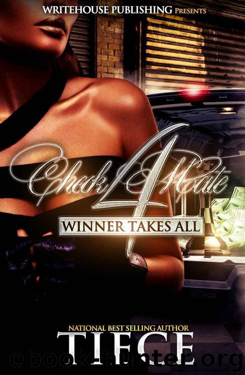 CheckMate 4: Winner Takes All by Tiece