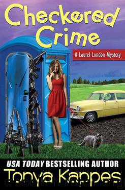 Checkered Crime: A Laurel London Mystery by Kappes Tonya
