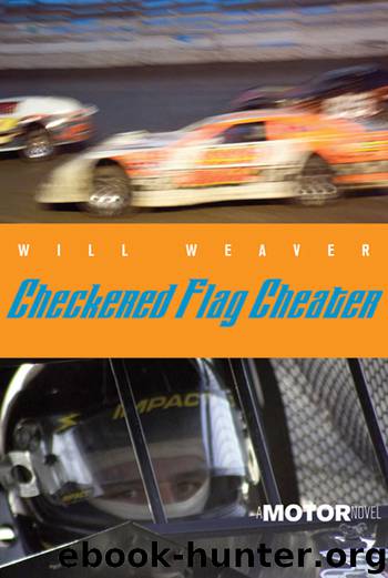 Checkered Flag Cheater by Will Weaver