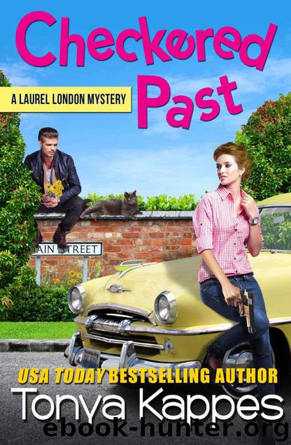 Checkered Past (A Laurel London Mystery Book 2) by Kappes Tonya