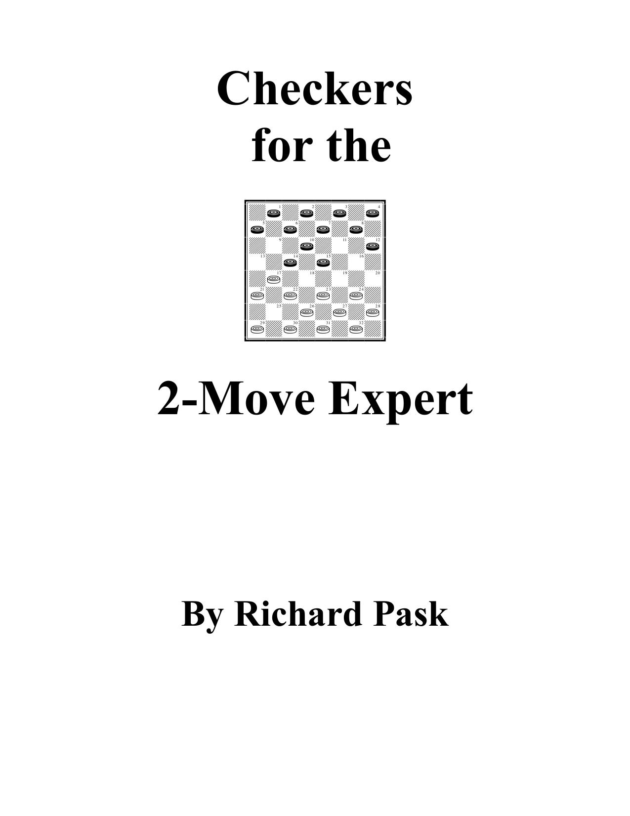 Checkers for the 2-Move Expert by Richard Pask