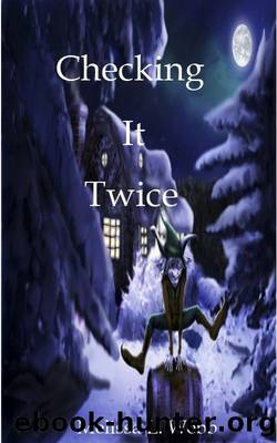 Checking It Twice by Melissa L. Webb