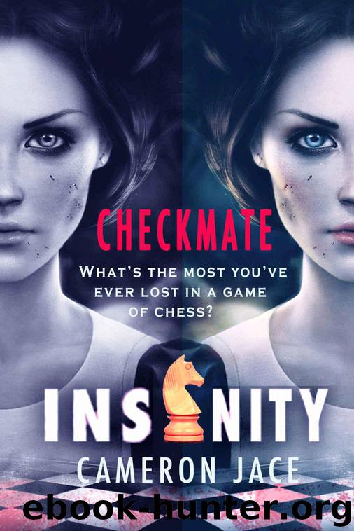 Checkmate (Insanity Book 6) by Jace Cameron