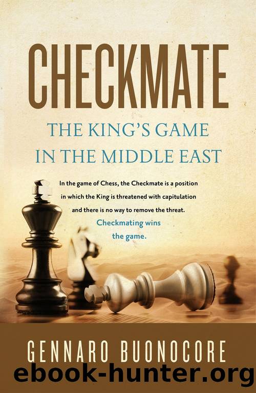 Checkmate: The King's Game in the Middle East by Gennaro Buonocore