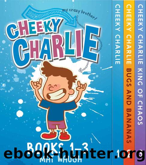 Cheeky Charlie: Cheeky Charlie: Books 1-3 by Waugh Mat