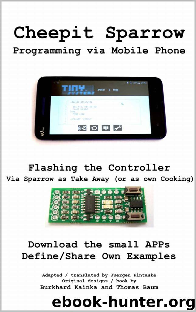 Cheepit Sparrow: Programming via Mobile Phone by Burkhard Kainka & Thomas Baum