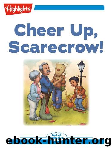 Cheer Up, Scarecrow! by Marianne Mitchell
