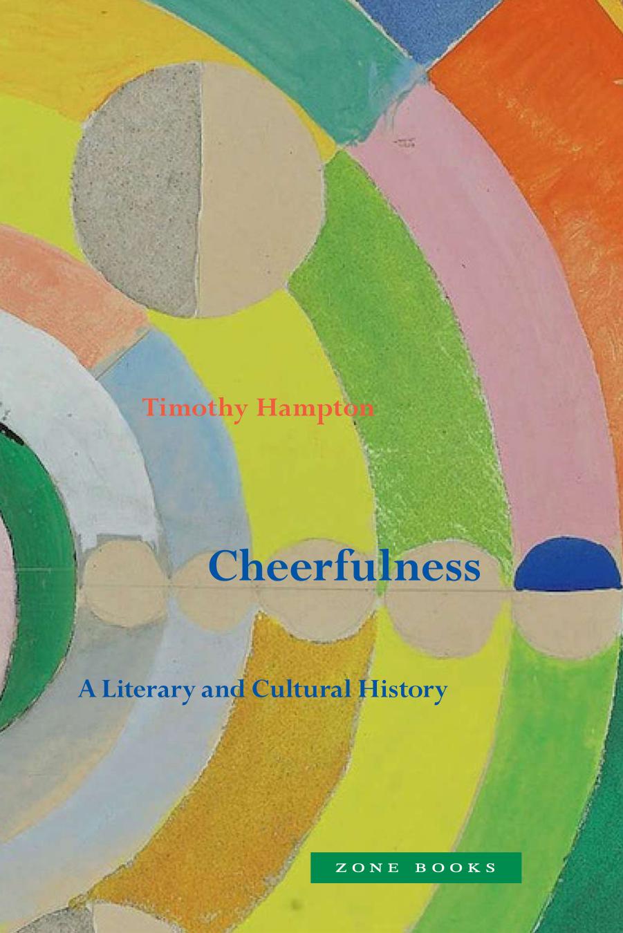 Cheerfulness: A Literary and Cultural History by Timothy Hampton