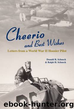 Cheerio and Best Wishes by Donald R. Schneck