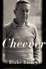 Cheever: A Life by Blake Bailey