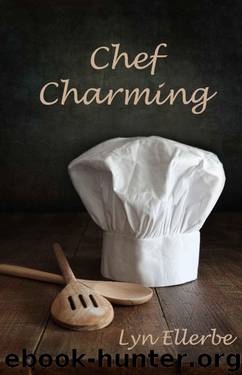 Chef Charming by Ellerbe Lyn