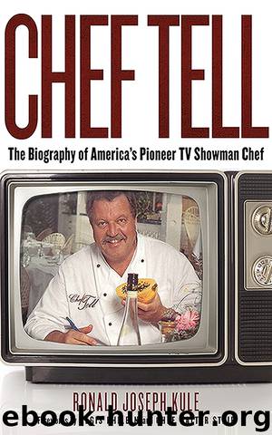 Chef Tell by Ronald Joseph Kule