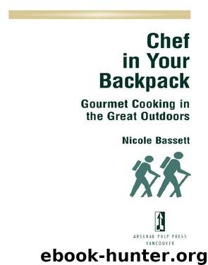 Chef in Your Backpack by Nicole Bassett