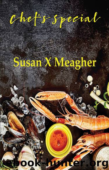 Chef’s Special by Susan X. Meagher