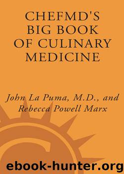 ChefMD's Big Book of Culinary Medicine by John La Puma