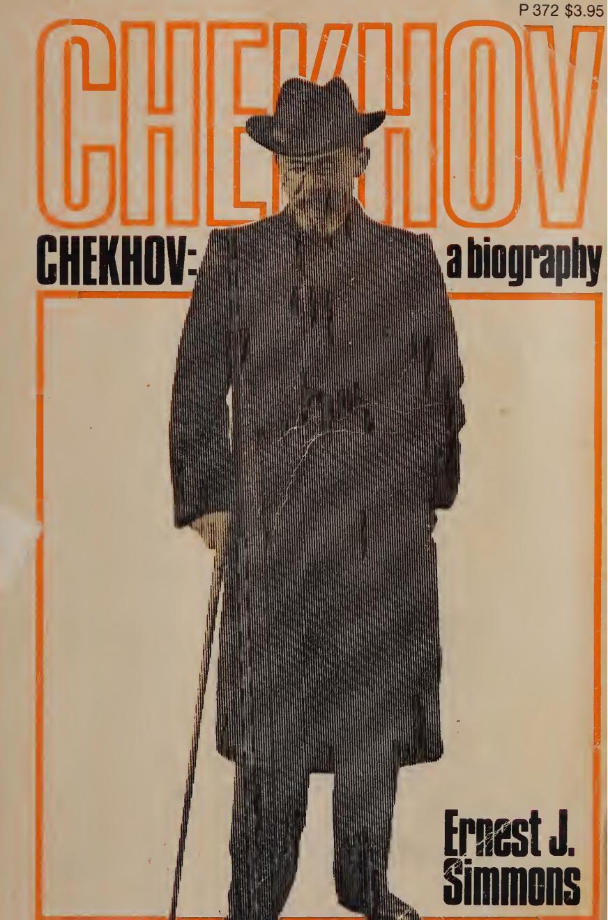 Chekhov: A Biography by Ernest Joseph Simmons