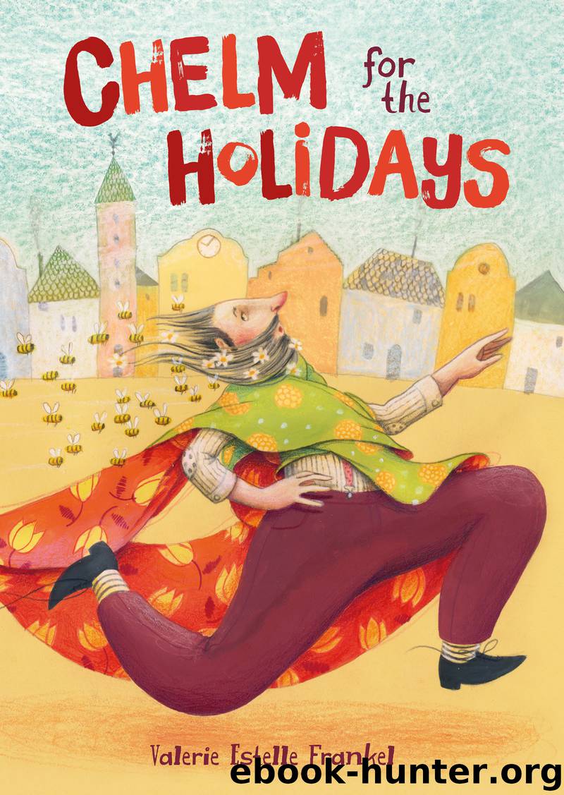 Chelm for the Holidays by Valerie Estelle Frankel
