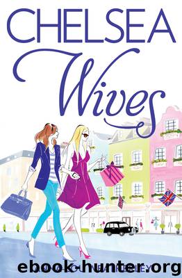 Chelsea Wives by Anna-Lou Weatherley