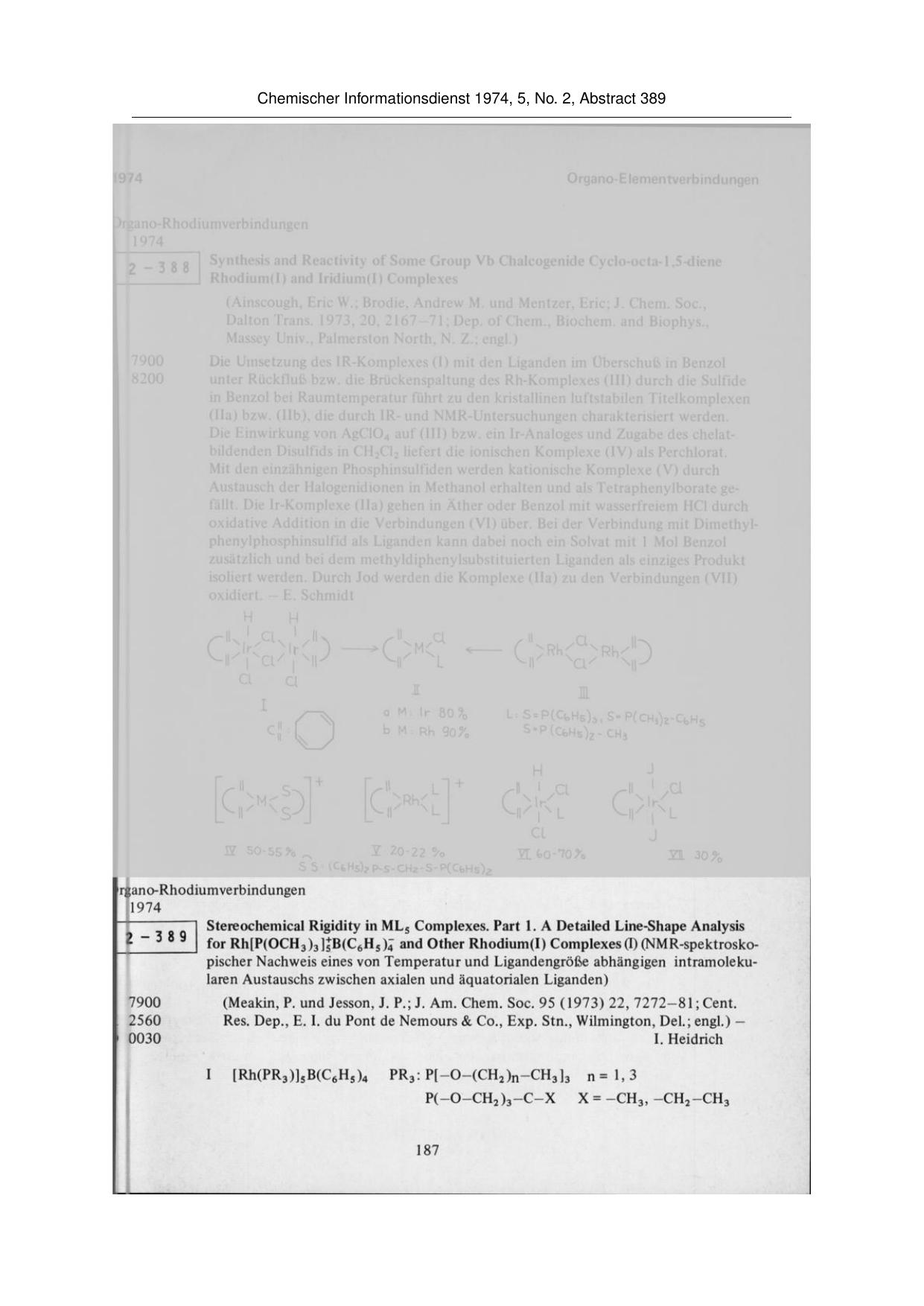 ChemInform Abstract: STEREOCHEMICAL RIGIDITY IN ML5 COMPLEXES PART 1, A DETAILED LINEâSHAPE ANALYSIS FOR RH(P(OCH3)3)5(+)B(C6H5)4(â) AND OTHER RHODIUM(I) COMPLEXES (I) by MEAKIN P