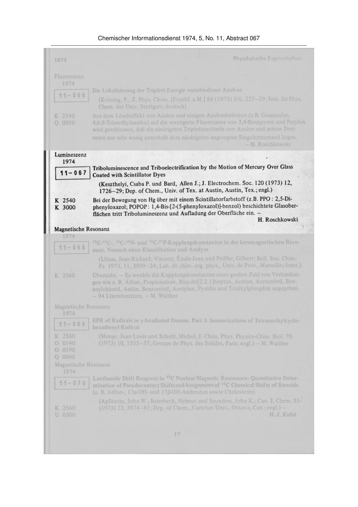 ChemInform Abstract: TRIBOLUMINESCENCE AND TRIBOELECTRIFICATION BY THE MOTION OF MERCURY OVER GLASS COATED WITH SCINTILLATOR DYES by KESZTHELYI CSABA P