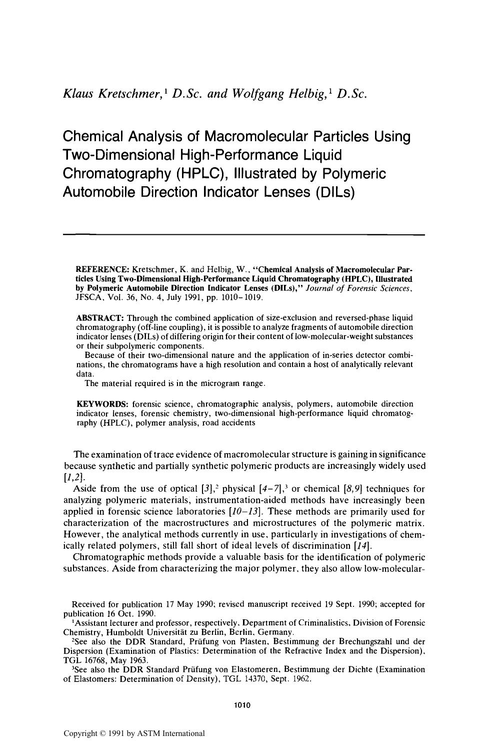 Chemical Analysis of Macromolecular Particles Using Two-Dimensional High-Performance Liquid Chromatography (HPLC), Illustrated by Polymeric Automobile Direction Indicator Lenses (DILs) by Kretschmer K Helbig W
