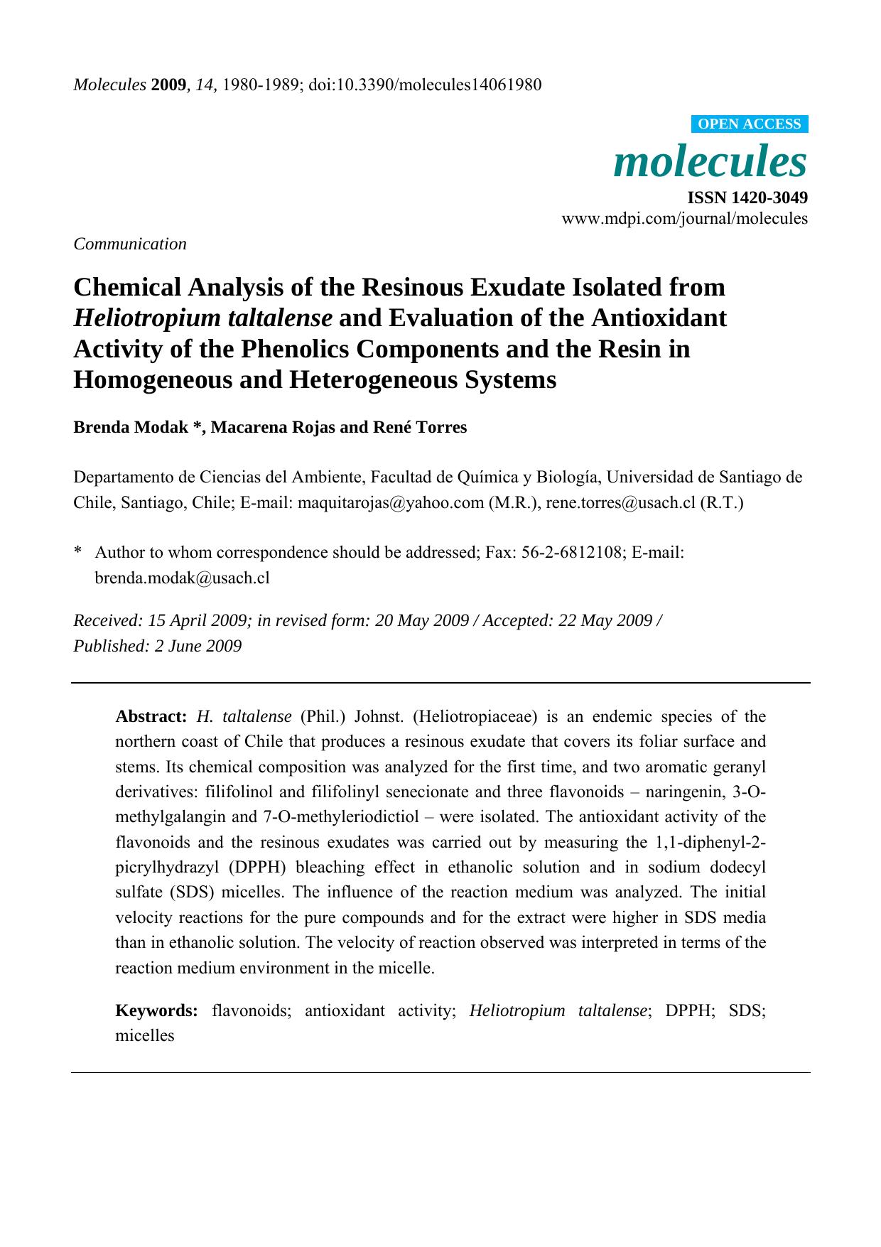 Chemical Analysis of the Resinous Exudate Isolated from Heliotropium taltalense and Evaluation of the Antioxidant Activity of the Phenolics Components and the Resin in Homogeneous  by Brenda Modak & Macarena Rojas & René Torres
