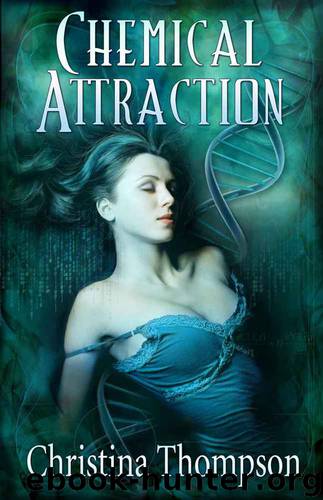 Chemical Attraction by Christina Thompson