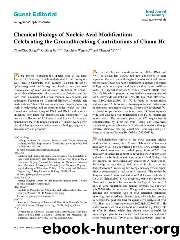 Chemical Biology of Nucleic Acid Modifications â Celebrating the Groundbreaking Contributions of Chuan He by Unknown