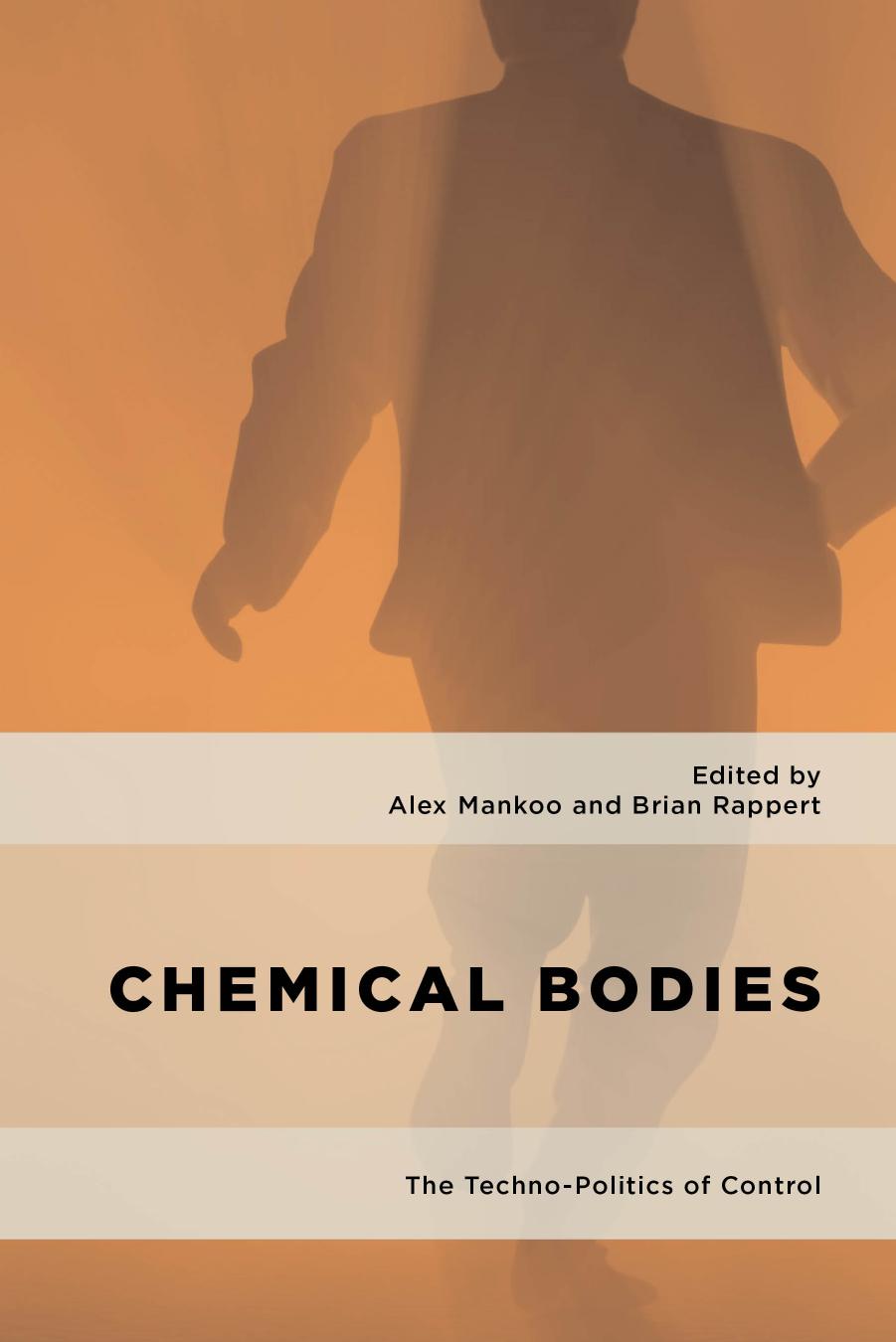 Chemical Bodies by Alex Mankoo