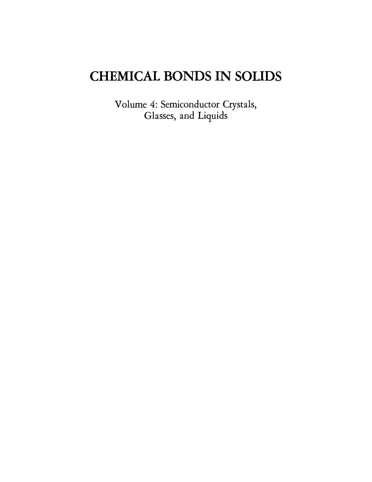 Chemical Bonds in Solids: Volume 4: Semiconductor Crystals, Glasses, and Liquids by O. G. Karpinskii B. A. Evseev (auth.) Academician N. N. Sirota (eds.)
