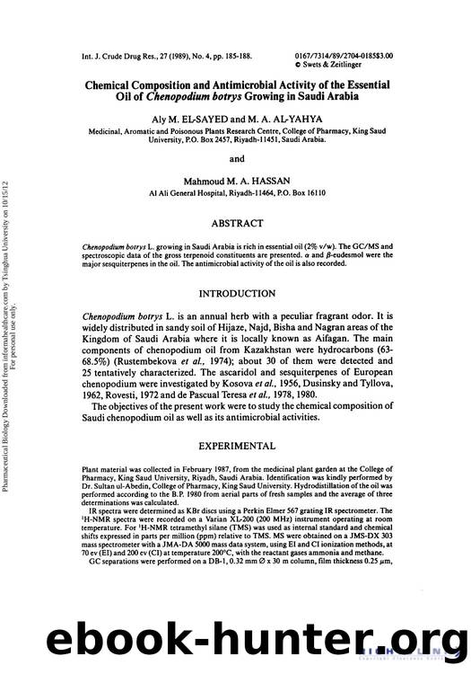 Chemical Composition and Antimicrobial Activity of the Essential Oil of Chenopodium botrys Growing in Saudi Arabia by Aly M. El-Sayed M. A. Al-Yahya & Mahmoud M. A. Hassan
