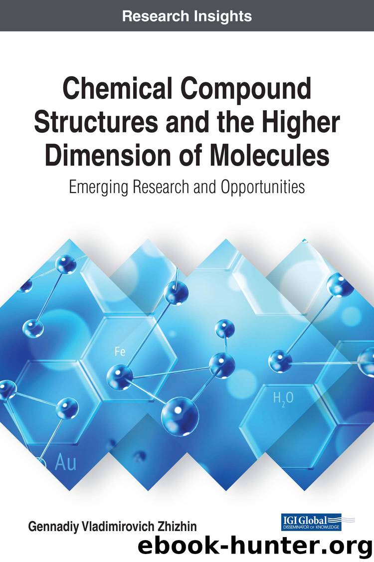 Chemical Compound Structures and the Higher Dimension of Molecules by Gennadiy Vladimirovich Zhizhin